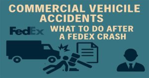 Grafika s naslovom "Commercial Vehicle Accidents – What to Do After a FedEx Crash", prikazuje FedEx kamion, ilustraciju nesreće i pravne ikone koje simboliziraju savjete za žrtve nesreća s komercijalnim vozilima.